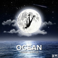 BERSAGE ft Serg - Ocean