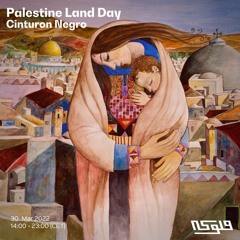 Palestine Land Day : Cinturon Negro - 30/03/2022