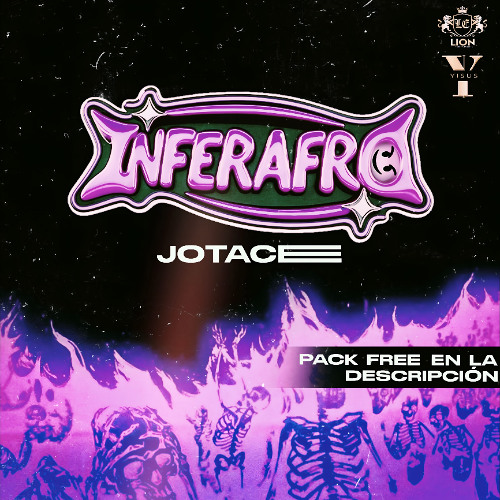 INFERAFRO - JOTACE (PACK FREE)