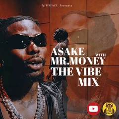 ASAKE Mr Money With The Vibe Mix