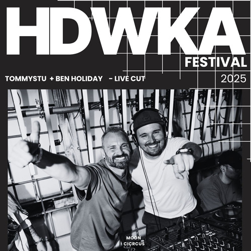 HDWK2025_CubeStage_TommyStu+BenHoliday