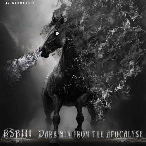 RSB III - Dark Mix From The Apocalypse