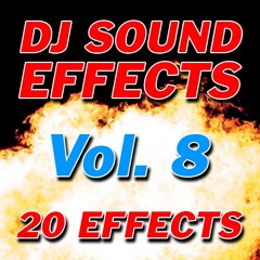 DJ Sound Effects Pack - Volume 8
