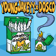 YoungJakeyy & Dosco Smokers Delights