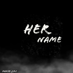 Her Name