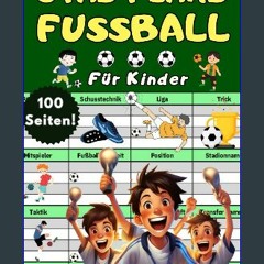 [PDF READ ONLINE] 💖 Stadt Land Fußball Kinder Junior Edition - Fußball Rätsel ab 8, 9, 10 und älte