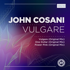 SB230 | John Cosani 'Vulgare'
