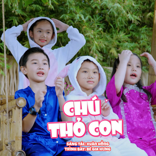 Stream Chú Thỏ Con by bé Gia Hưng | Listen online for free on SoundCloud Chú Thỏ Con