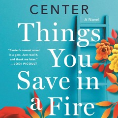 [eBook] ⚡️ DOWNLOAD Things You Save in a Fire A Novel