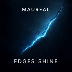 Maureal. - Edges Shine