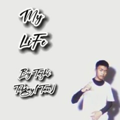 "𝘔𝘠 𝘓𝘐𝘍𝘌"  Tashi Tobgay - T A N-