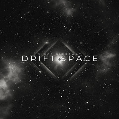 Drift Space