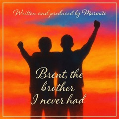 My brother Brent1.mp3