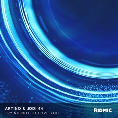 Artino & Jodi 44 - Trying Not To Love You