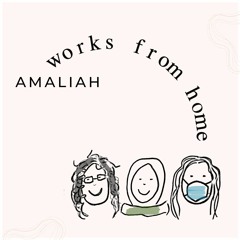 Amaliah WFH | Unrequited Self-Love, Decolonising Your Garden and Post-Lockdown Ihsaan 210820