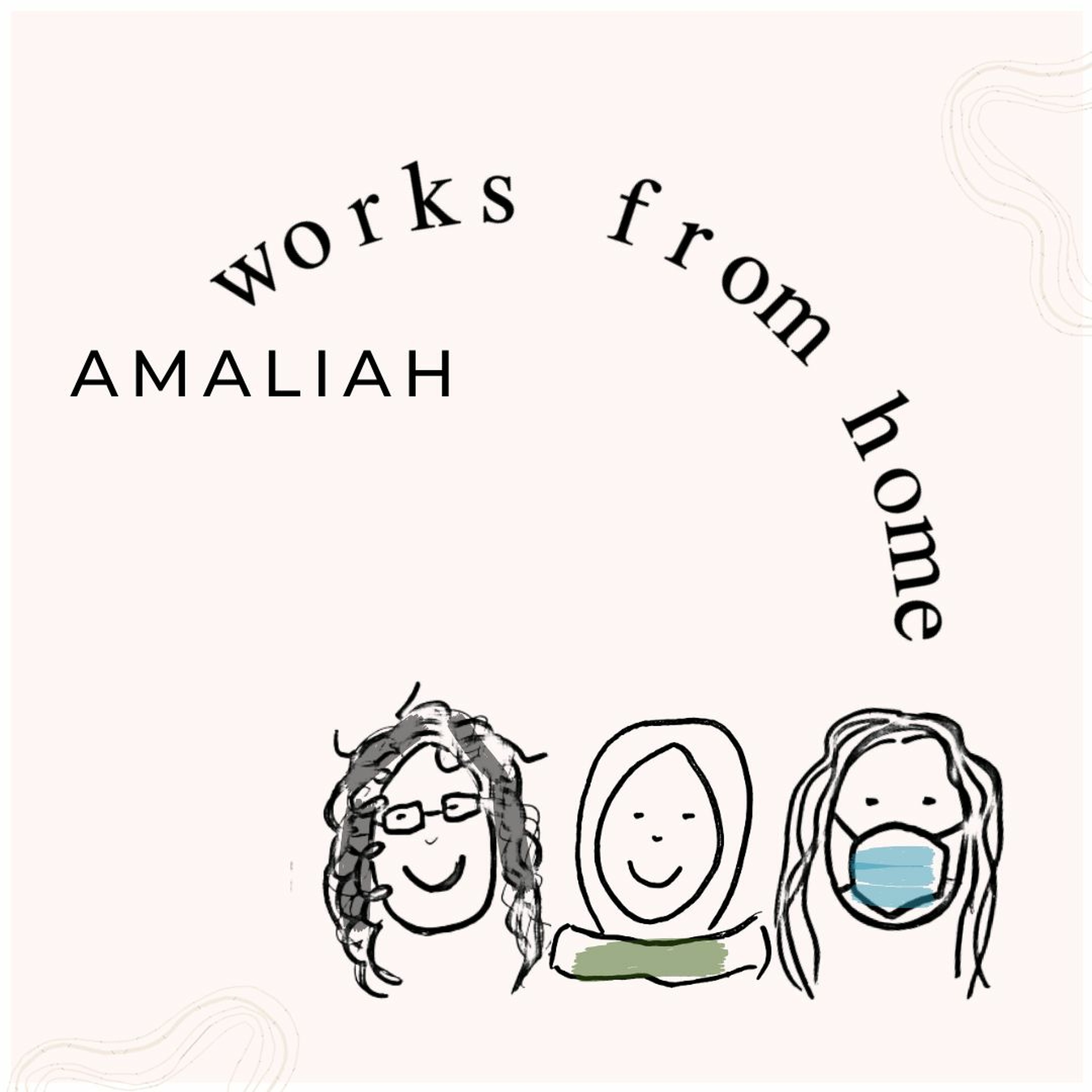 Amaliah WFH | Unrequited Self-Love, Decolonising Your Garden and Post-Lockdown Ihsaan 210820