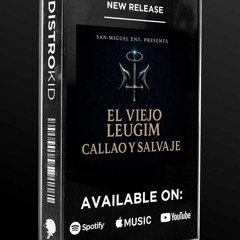 El Viejo Leugim -Callao y Salvaje- San Miguel Ent-Mastered-File.wav