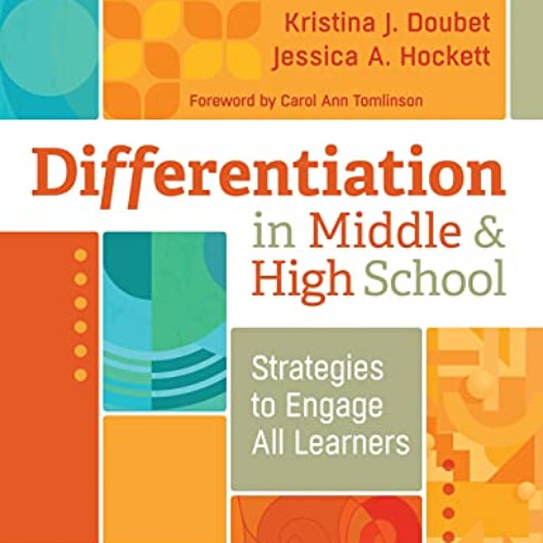 [Get] KINDLE 📝 Differentiation in Middle and High School: Strategies to Engage All L