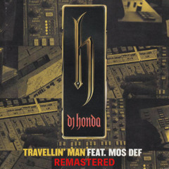 Travellin' Man (Remastered) [feat. Mos Def]