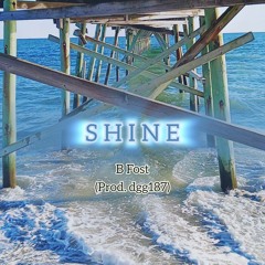 SHINE (Prod. dgg187)