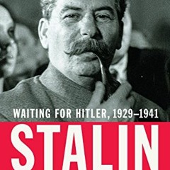 Read online Stalin: Waiting for Hitler, 1929-1941 by  Stephen Kotkin