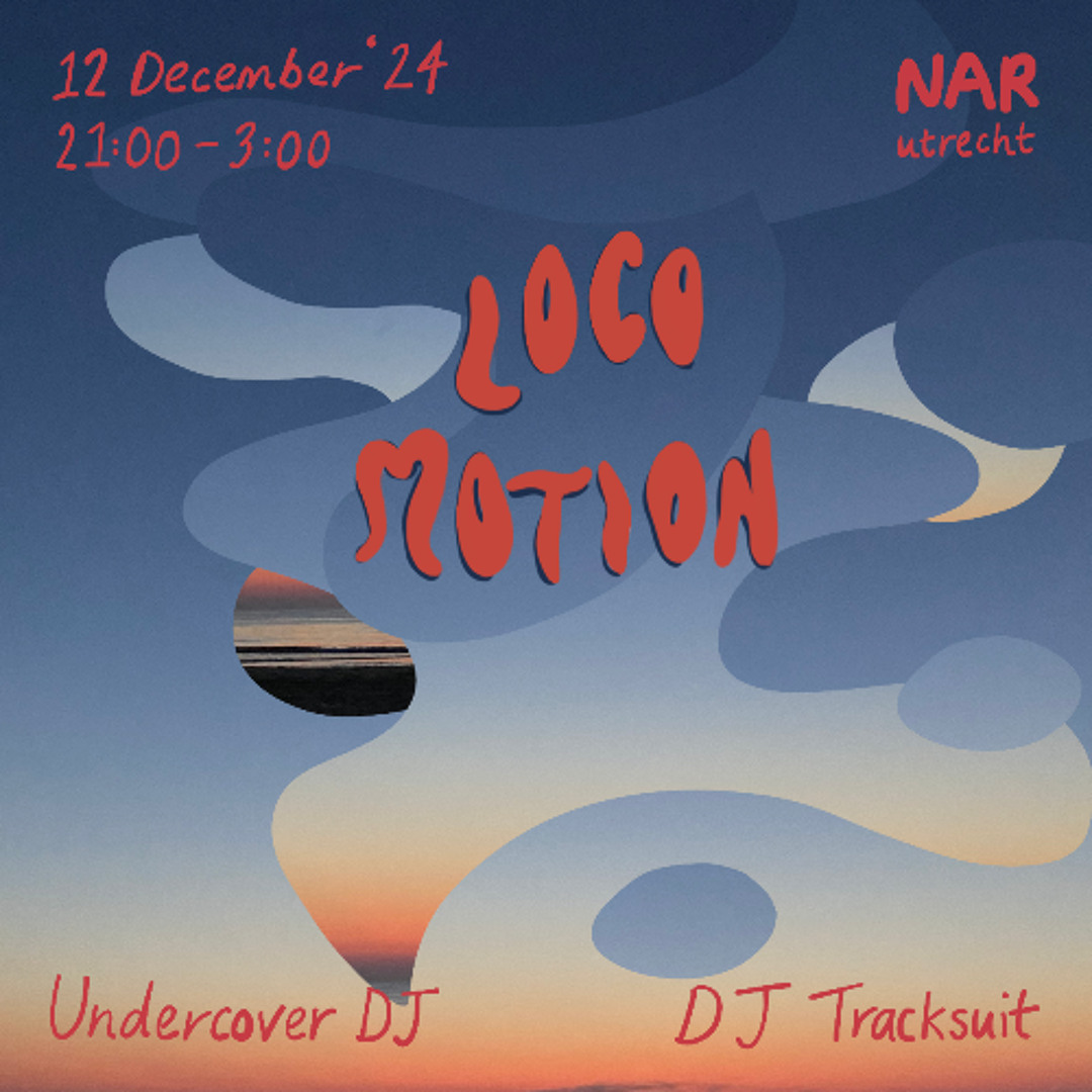 Locomotion #20 - Undercover DJ b2b DJ Tracksuit