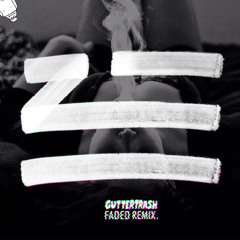 ZHU - Faded (GUTTERTRASH Remix)