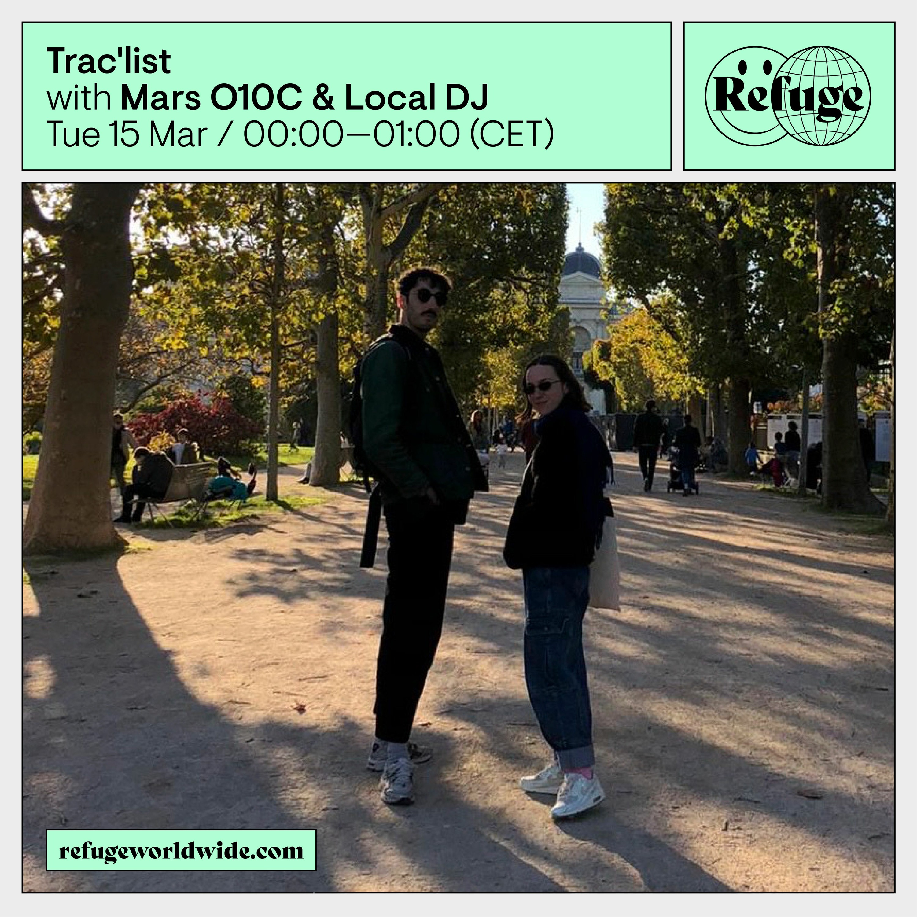 Mars O10C & Local DJ - Trac'list x Refuge Worldwide episode artwork