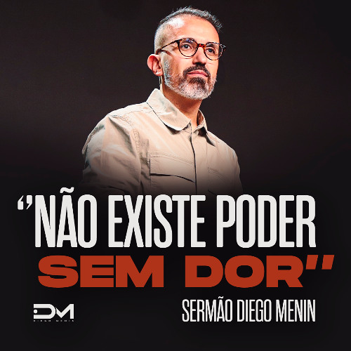 NÃO EXISTE PODER SEM DOR