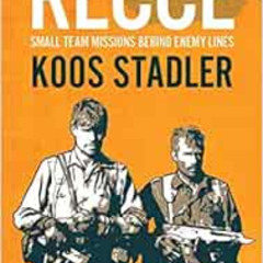 [View] KINDLE 📰 Recce: Small Team Missions Behind Enemy Lines by Koos Stadler KINDLE