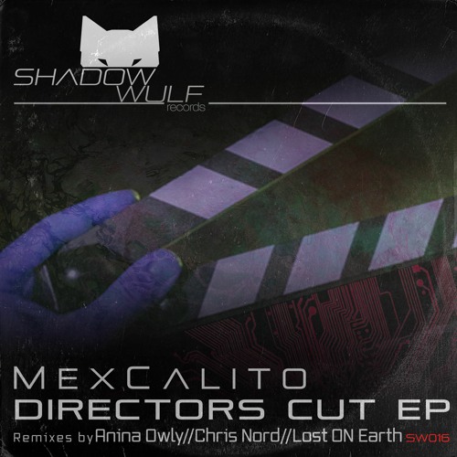 mexCalito - Directors Cut (Original Mix)