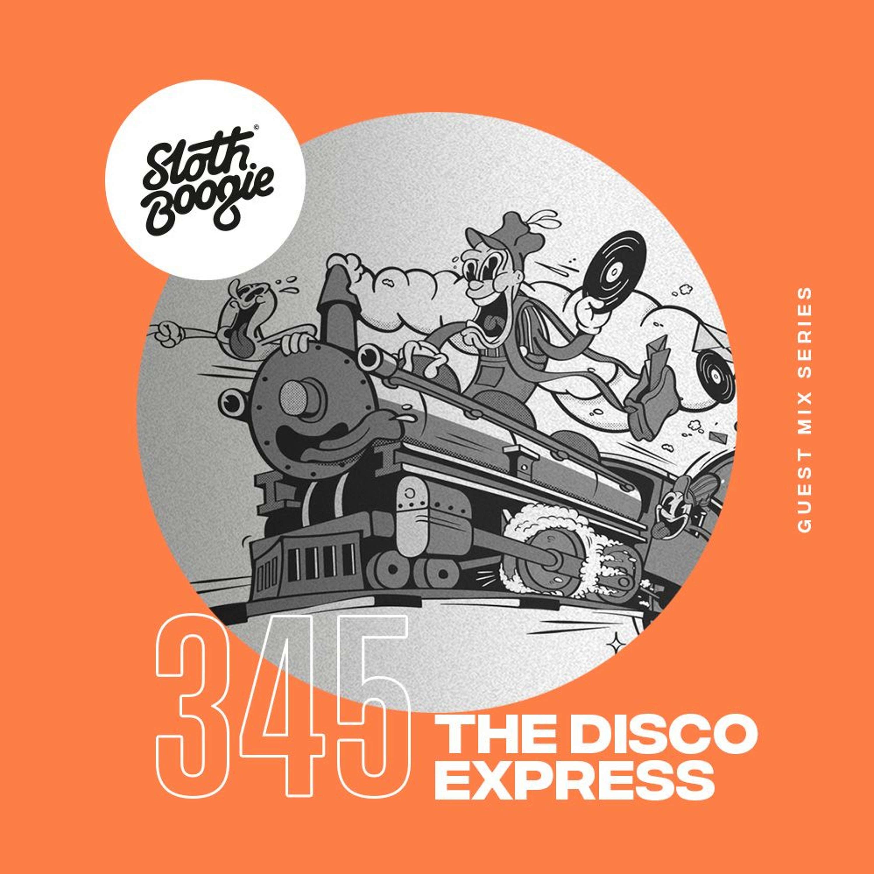 SlothBoogie Guestmix #345 - The Disco Express