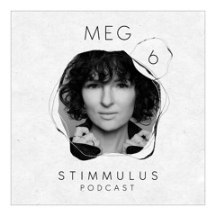 STIMMULUS Podcast 06 - Meg