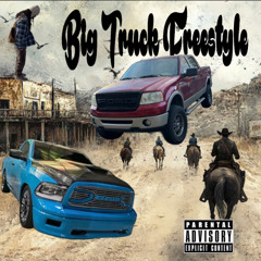 Big Truck Freestyle