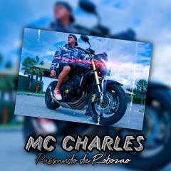 MC CHARLES - PASSANDO DE ROBOZÃO