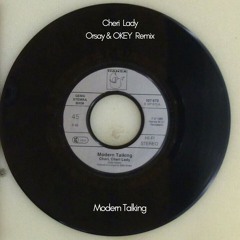 Modern Talking - Cheri Lady (Orsay & OKEY Remix)