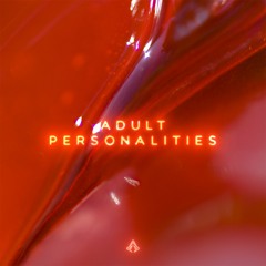 Adult Personalities