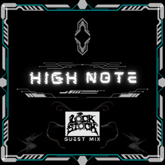 LOCKSTOCK - High Note Guest Mix