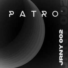 JRNY 002 - PATRO