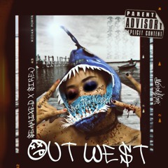 Out West (Seamix) Ft Mako Tha Villain