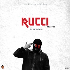 Blak Pearl - Rucci Freestyle