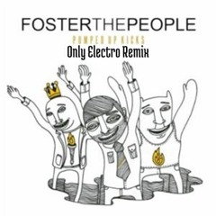Pumped Up Kicks (Only Electro Remix)