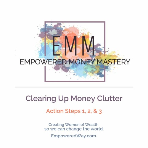 Money Clutter Steps 1 - 3