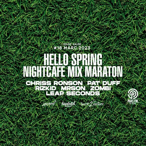 Chriss Ronson Live At Night Café (Hello Spring Edition) @ PaksFM 2023.03.18