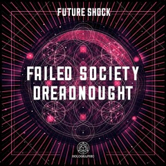 Future Shock - Failed Society [Premiere]
