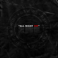 All Night (VIP)