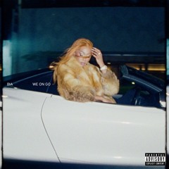 Bia - We On Go (ReMix) .mp3