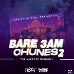 BARE 3AM CHUNES 2