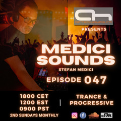 Stefan Medici Presents Medici Sounds 047
