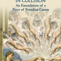 ⚡Ebook✔ Oedipal Paradigms in Collision: An Emendation of a Piece of Freudian Canon
